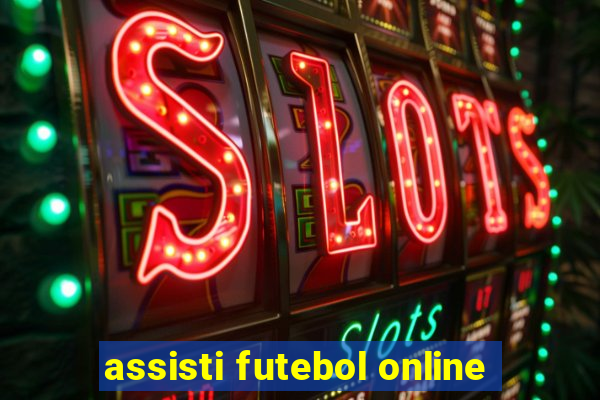 assisti futebol online